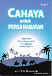 Image of Cahaya untuk Persahabatan