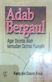 Image of Adab Bargaul Agar Di Cintai Allah Kemudian Di Cintai Manusia
